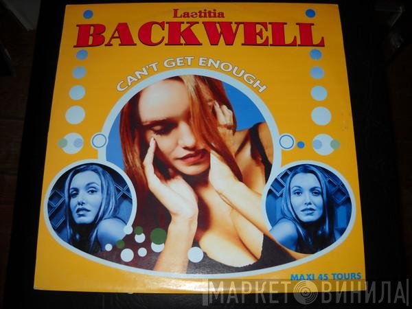 Laetitia Backwell - Can't Get Enough