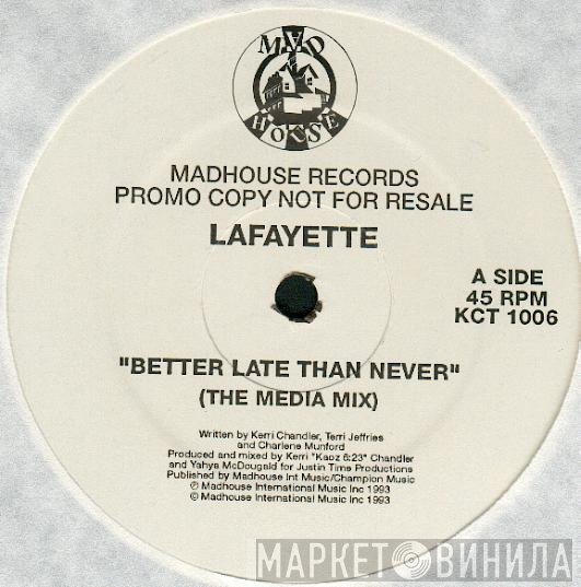 Lafayette - Better Late Than Never