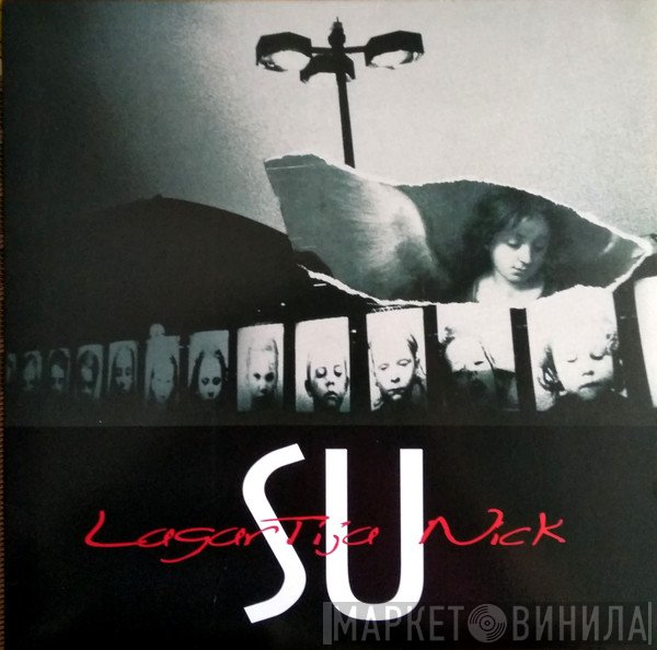 Lagartija Nick   - Su