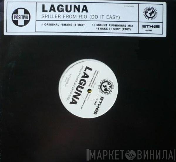 Laguna - Spiller From Rio (Do It Easy)