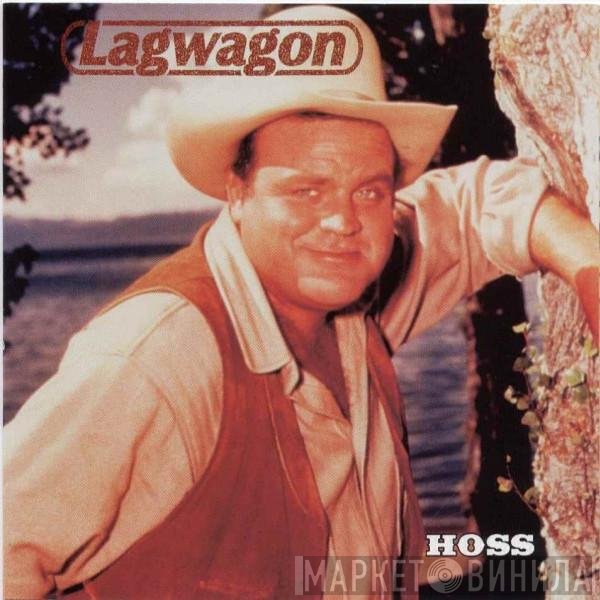Lagwagon  - Hoss