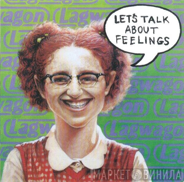 Lagwagon  - Let's Talk About Feelings