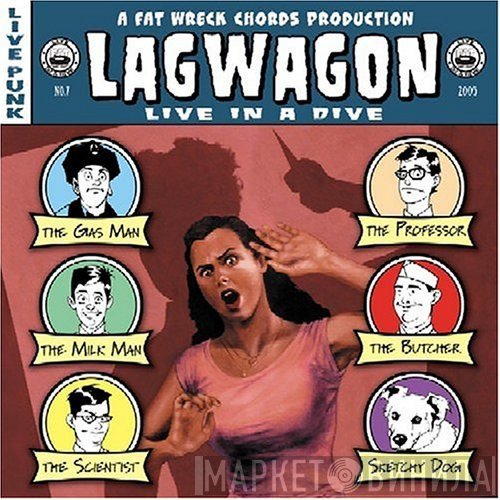 Lagwagon  - Live In A Dive