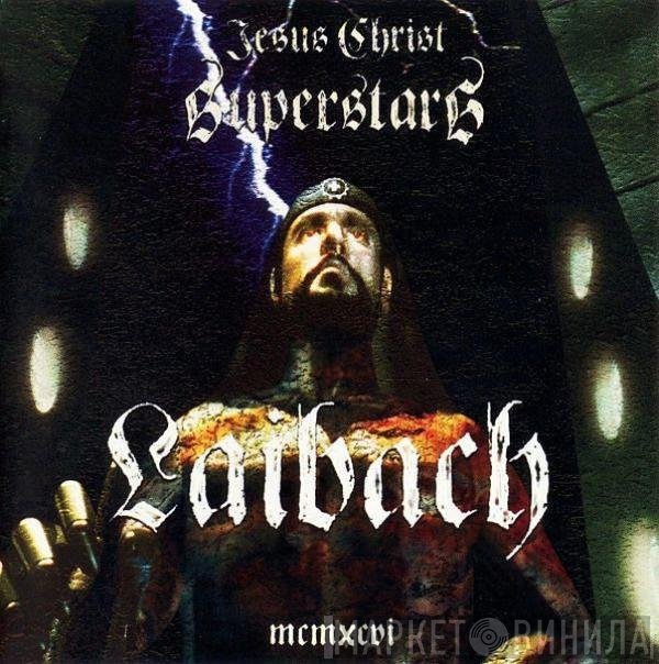 Laibach - Jesus Christ Superstars
