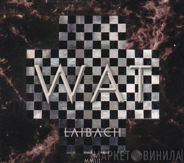 Laibach  - WAT