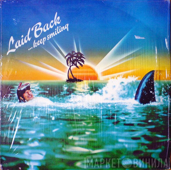 Laid Back  - ...Keep Smiling