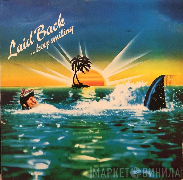 Laid Back  - ...Keep Smiling