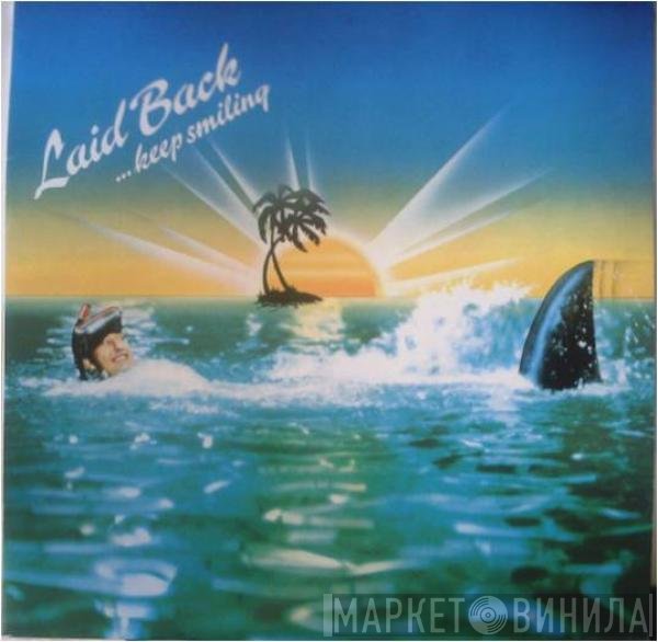 Laid Back  - ...Keep Smiling