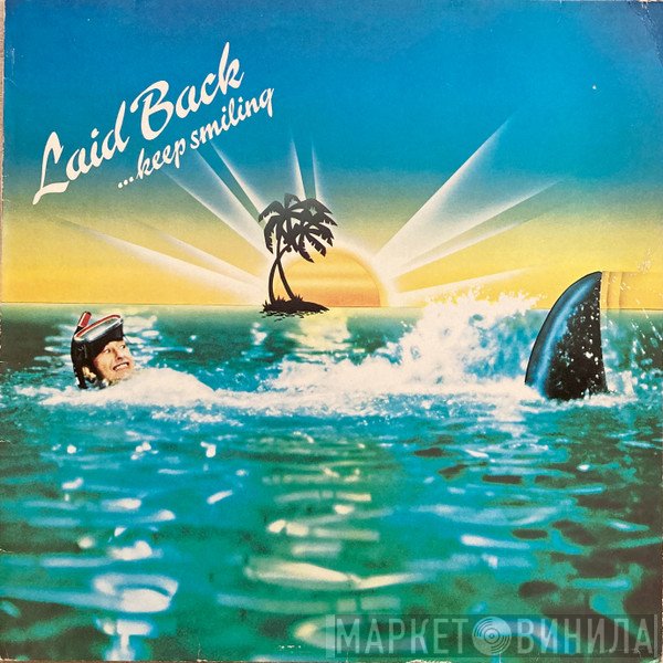 Laid Back  - ...Keep Smiling
