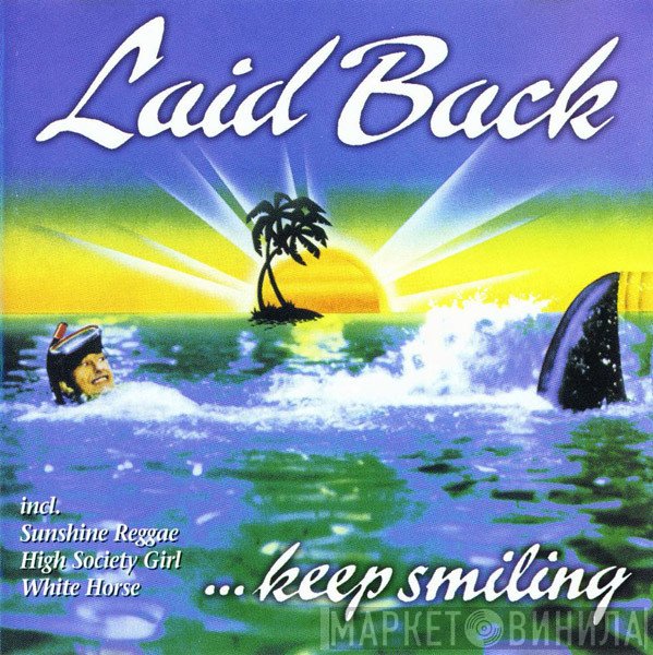 Laid Back  - ...Keep Smiling