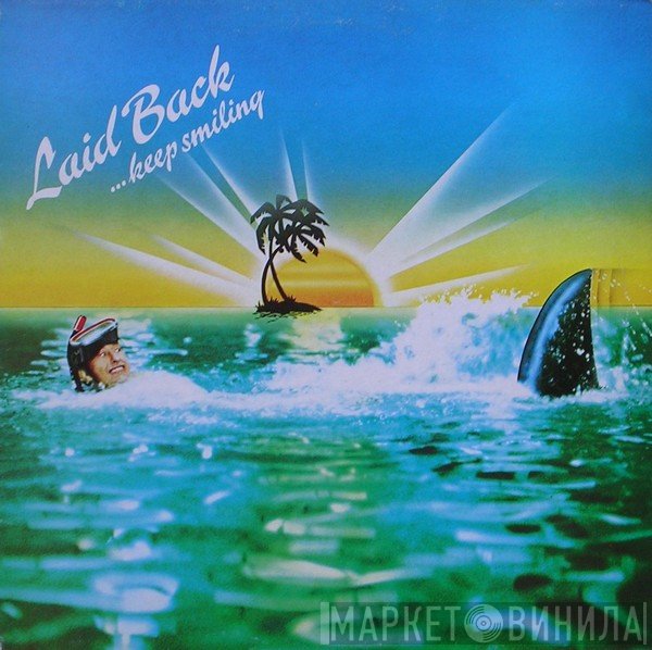 Laid Back  - ...Keep Smiling