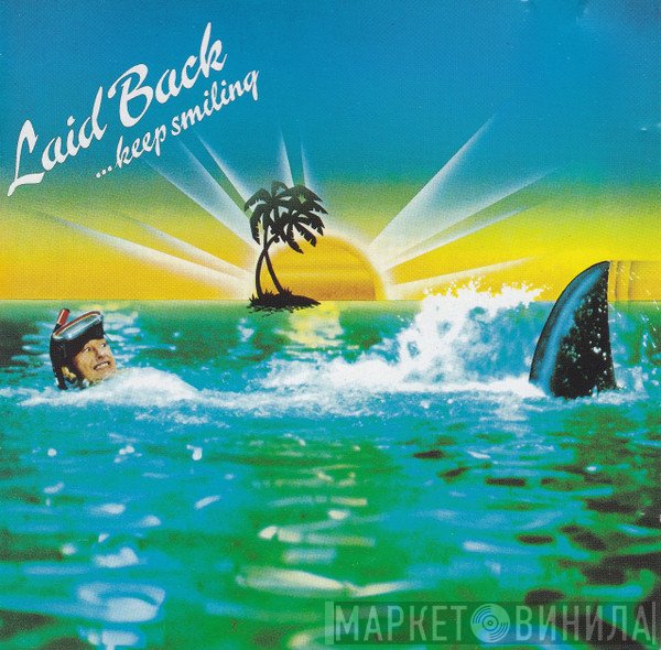 Laid Back  - ...Keep Smiling