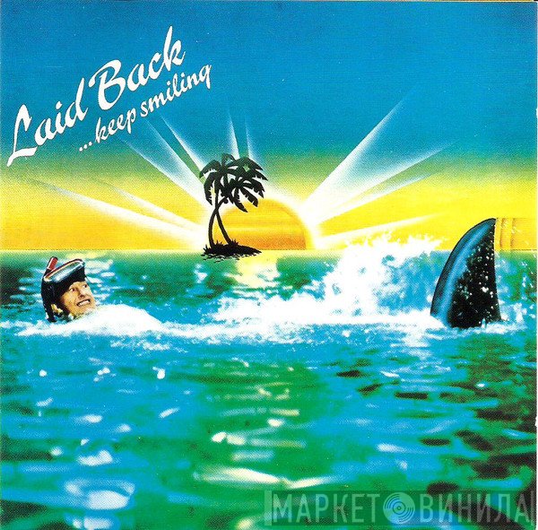 Laid Back  - ...Keep Smiling