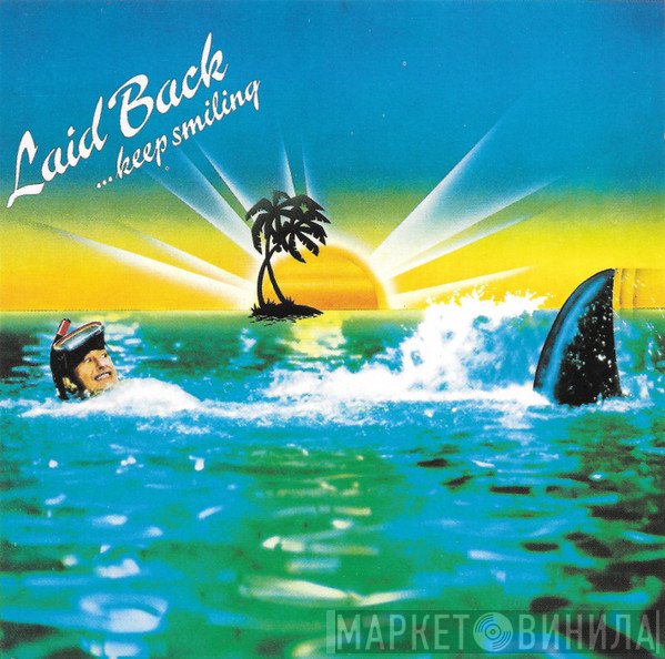 Laid Back  - ...Keep Smiling