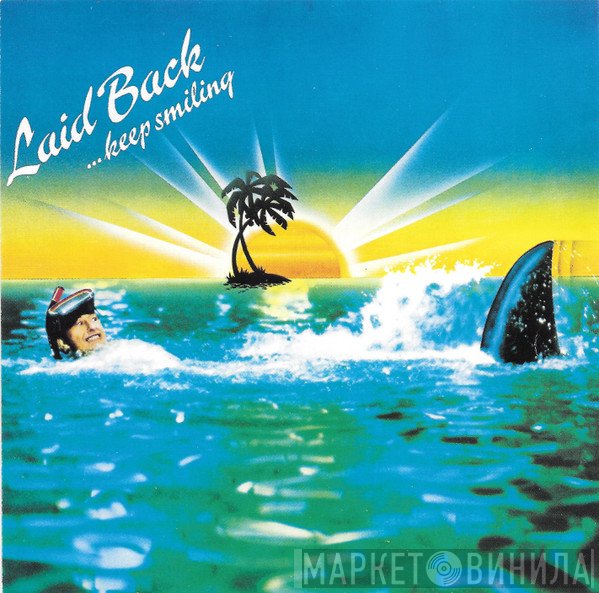 Laid Back  - ...Keep Smiling