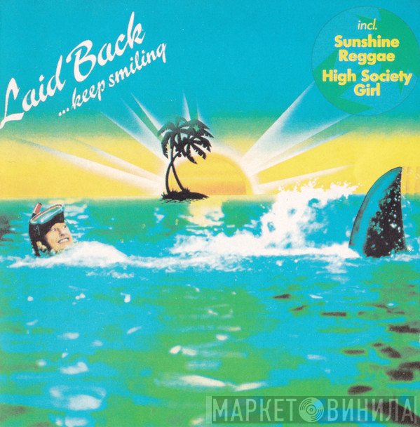 Laid Back  - ...Keep Smiling