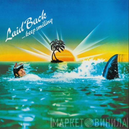 Laid Back  - ...Keep Smiling