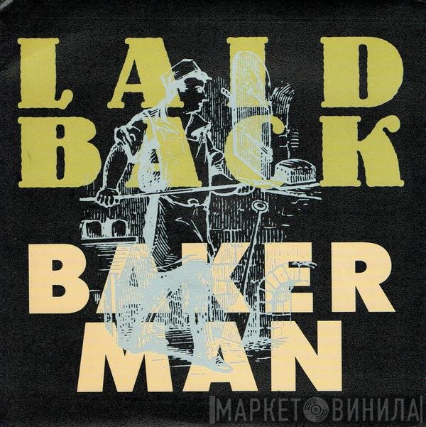 Laid Back  - Bakerman