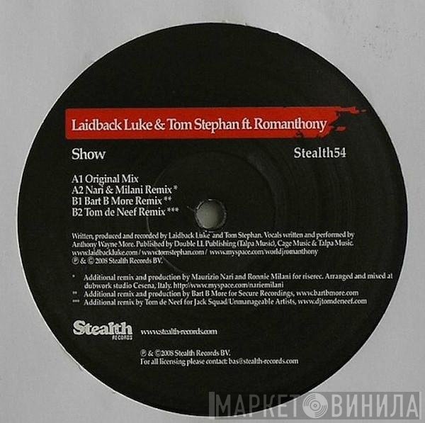 Laidback Luke & Tom Stephan ft. Romanthony  - Show