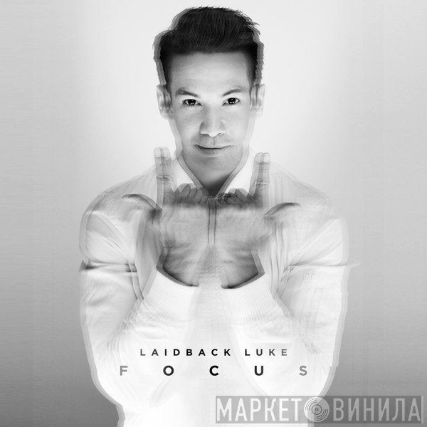 Laidback Luke  - Focus