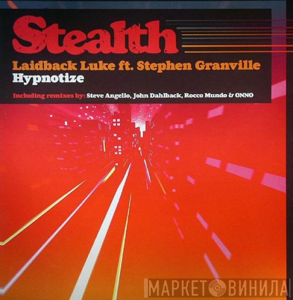 Laidback Luke Ft. Stephen Granville  - Hypnotize