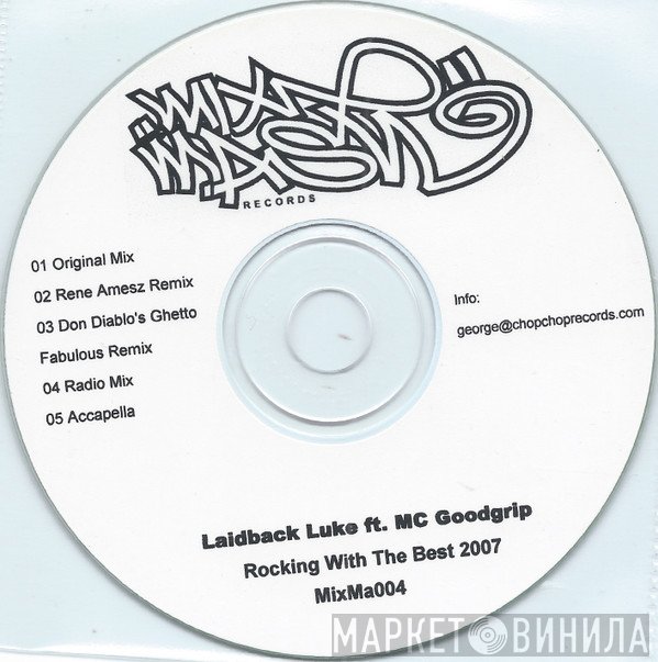 Laidback Luke Ft. Good Grip  - Rocking With The Best 2007