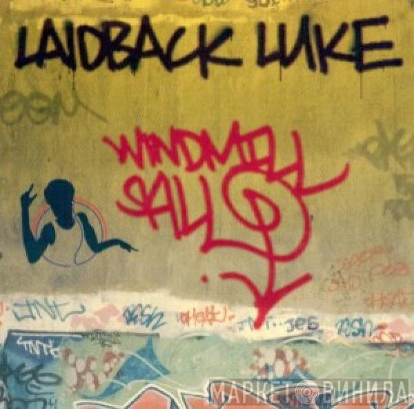Laidback Luke  - Windmill Skill