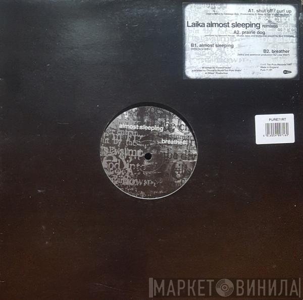 Laika - Almost Sleeping (Remixes)