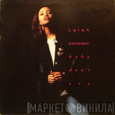 Lalah Hathaway - Baby Don't Cry