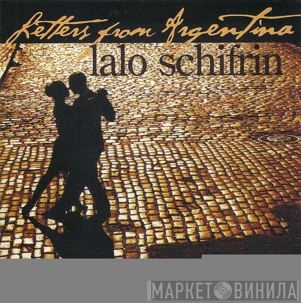 Lalo Schifrin  - Letters From Argentina