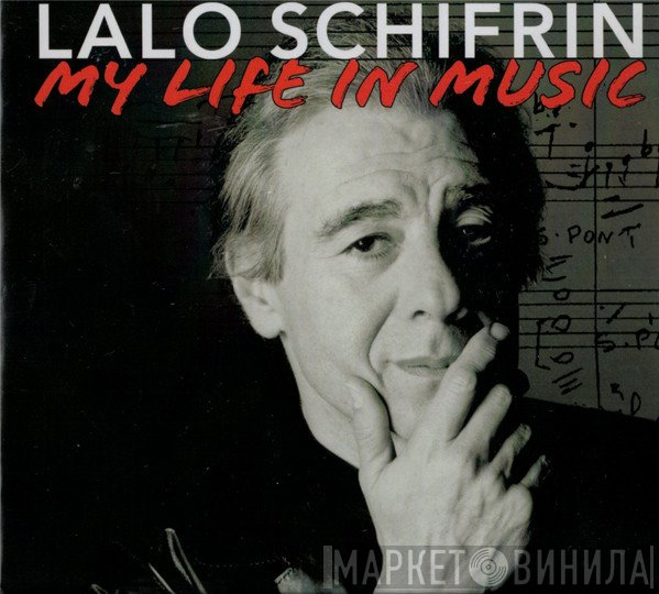 Lalo Schifrin  - My Life In Music