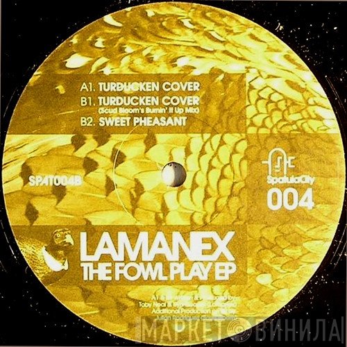 Lamanex - The Fowl Play EP