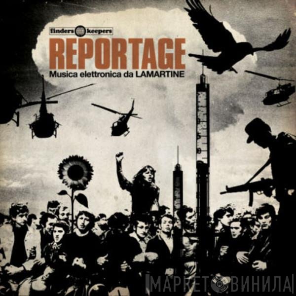 Lamartine - Reportage (Musica Elettronica Da Lamartine)