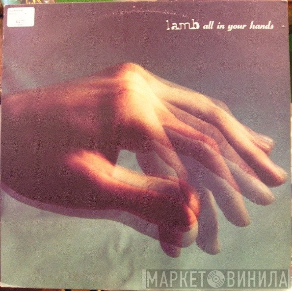 Lamb  - All In Your Hands
