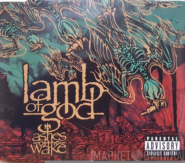 Lamb Of God - Ashes Of The Wake