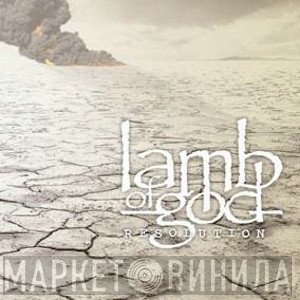 Lamb Of God  - Resolution
