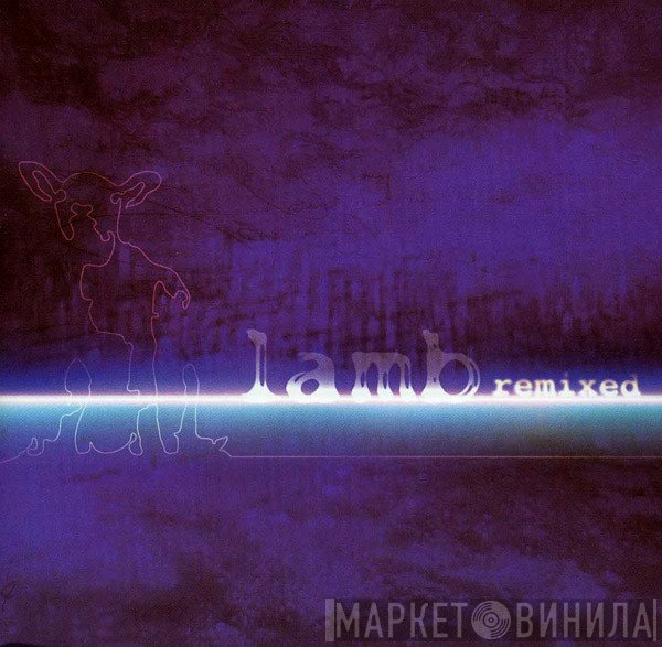 Lamb  - Remixed