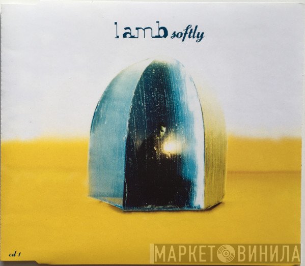 Lamb  - Softly