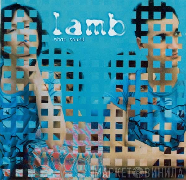 Lamb - What Sound