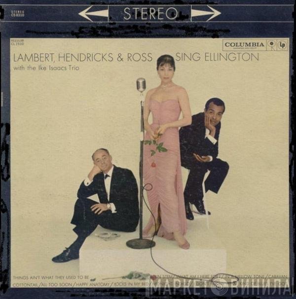 Lambert, Hendricks & Ross With The Ike Isaacs Trio  - Sing Ellington