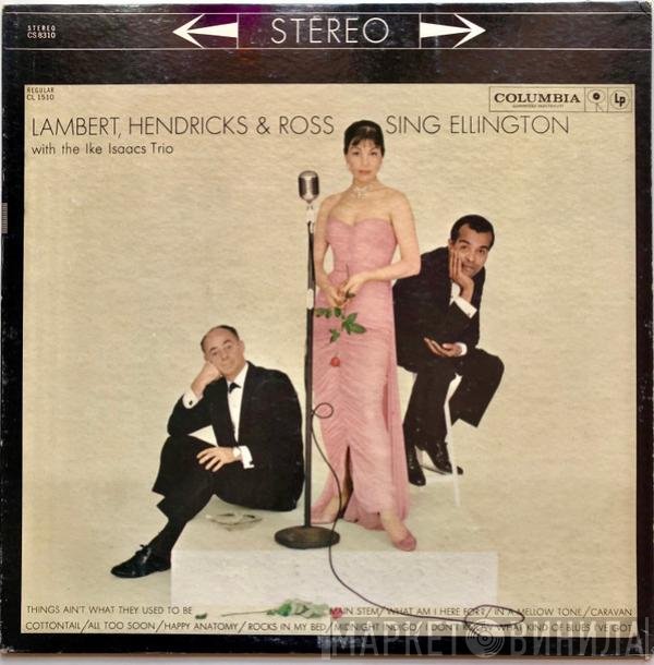 Lambert, Hendricks & Ross With The Ike Isaacs Trio  - Sing Ellington