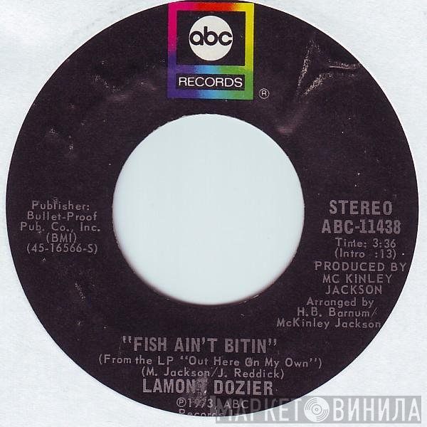 Lamont Dozier - Fish Ain't Bitin'