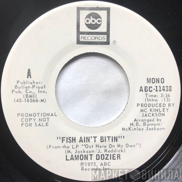 Lamont Dozier  - Fish Ain't Bitin'