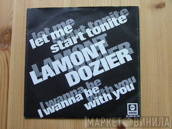 Lamont Dozier  - Let Me Start Tonite