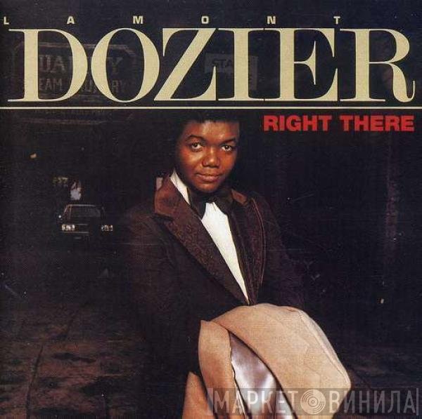 Lamont Dozier  - Right There