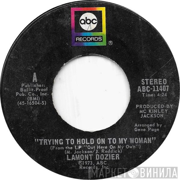 Lamont Dozier - Trying To Hold On To My Woman