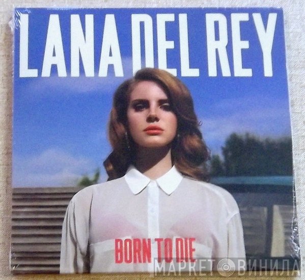 Lana Del Rey  - Born To Die