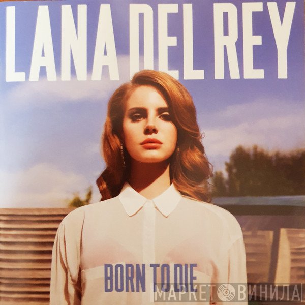 Lana Del Rey  - Born To Die