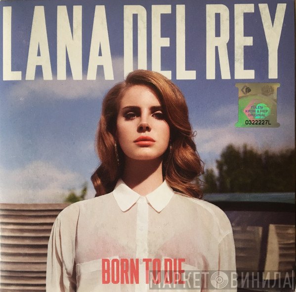 Lana Del Rey  - Born To Die