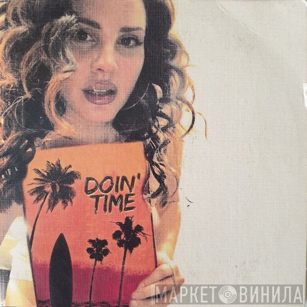 Lana Del Rey  - Doin' Time